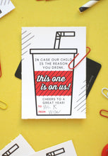 Load image into Gallery viewer, This One Is On Us Back-to-School Printable Tag