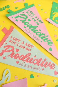 "I Cry A Lot but I Am So Productive" Pennant Flag Cut File (Studio3 and SVG)